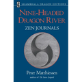 Nine-Headed Dragon River: Zen Journals 1969-1982
