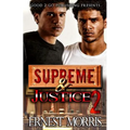 Supreme and Justice 2