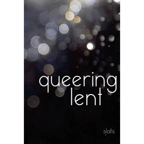 queering lent