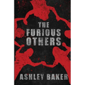 The Furious Others