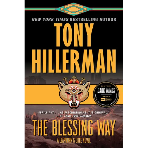 The Blessing Way: A Leaphorn & Chee Novel
