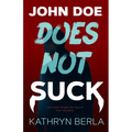 John Doe Does Not Suck