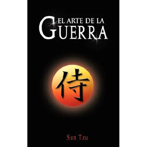 El Arte de la Guerra / The Art of War