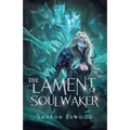 The Lament of Soulwaker