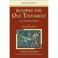 Reading the Old Testament: An Introduction; Second Edition