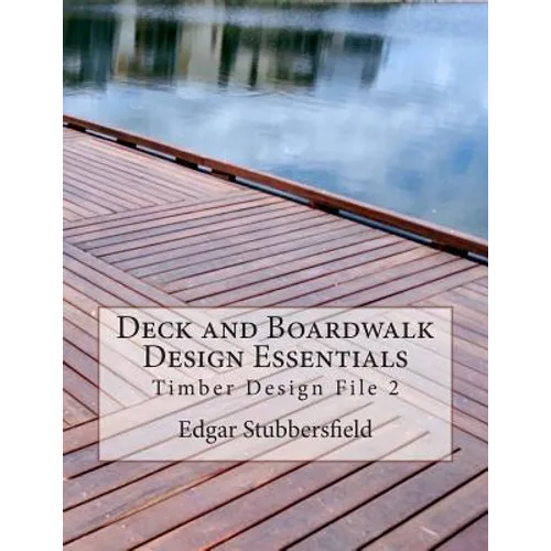 Deck and Boardwalk Design Essentials