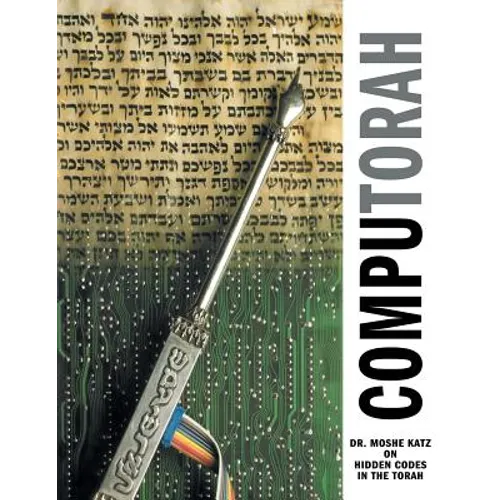 Computorah: Hidden Codes in the Torah