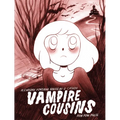 Vampire Cousins