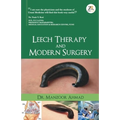 Leech Therapy & Modern Surgery