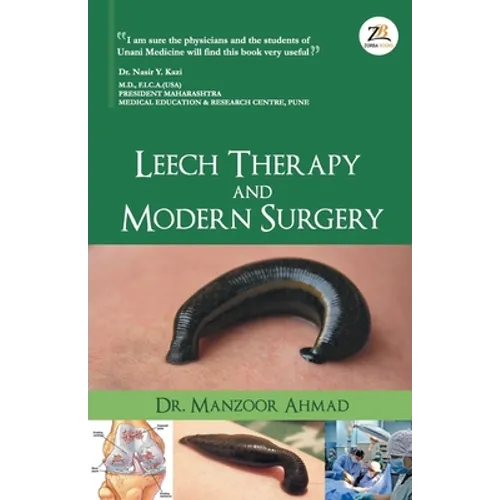 Leech Therapy & Modern Surgery