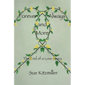 Forever Always and More: The End of a Love Story