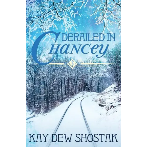 Derailed in Chancey
