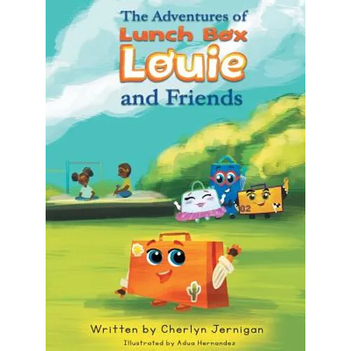The Adventures of Lunchbox Louie & Friends