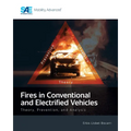 Fires in Conventional and Electrified Vehicles: Theory, Prevention, and Analysis