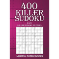 400 Killer Sudoku: Easy Killer Sudoku Puzzles