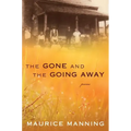 Gone and the Going Away