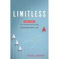 Limitless: Nine Steps to Launch Your One Extraordinary Life
