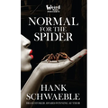 Normal for the Spider