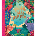 Animal Tales from India: Ten Stories from the Panchatantra