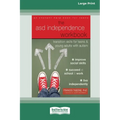 ASD Independence Workbook: Transition Skills for Teens and Young Adults with Autism (16pt Large Print Edition)