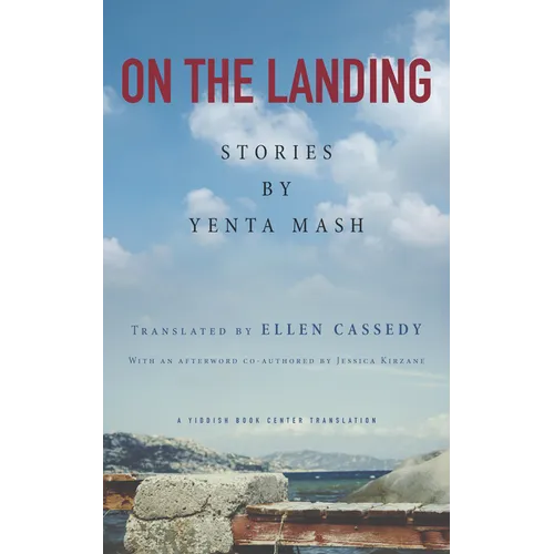 On the Landing: Stories by Yenta MASH