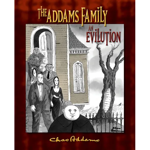 The Addams Family: An Evilution