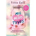 Mil Besos Tuyos (Incluye Capítulo Inédito) / A Thousand Boy Kisses (with an Unpublished Chapter)