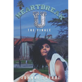 Heartbreak U: The Finale