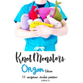 KnotMonsters: Organ edition: 11 Amigurumi Crochet Patterns