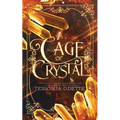 A Cage of Crystal
