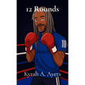 12 Rounds: The Journey of Chemotherapy Told Through Poetry