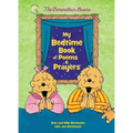 The Berenstain Bears My Bedtime Book of Poems and Prayers