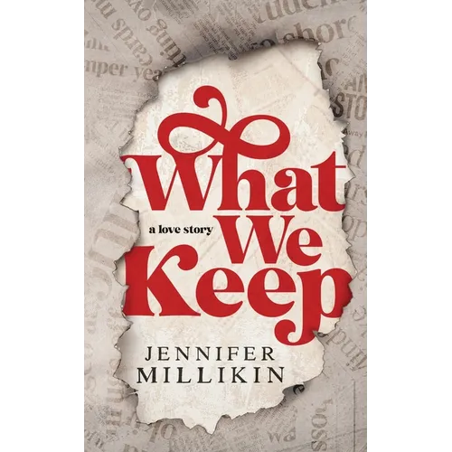What We Keep