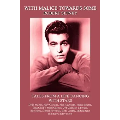With Malice Towards Some: Tales From a Life Dancing With Stars