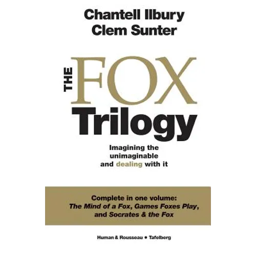 The Fox Trilogy: Imagining the unimaginable and dealing with it