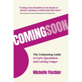 Coming Soon: The Unshaming Guide to Early Ejaculation and Lasting Longer