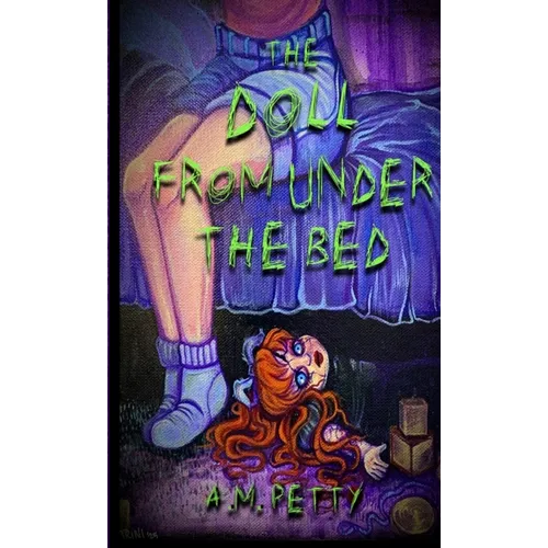 The Doll From Under the Bed