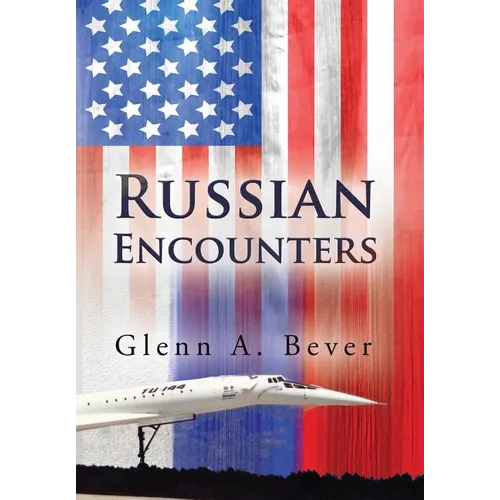 Russian Encounters: A Memoir