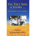 I'll tell you a story ... Philosophy for children