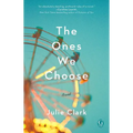 The Ones We Choose