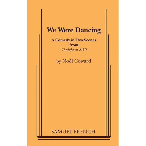 We Were Dancing