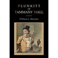 Plunkitt of Tammany Hall