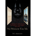 No Window for Me