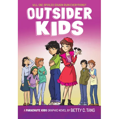 Outsider Kids: A Parachute Kids Graphic Novel (Parachute Kids #2)