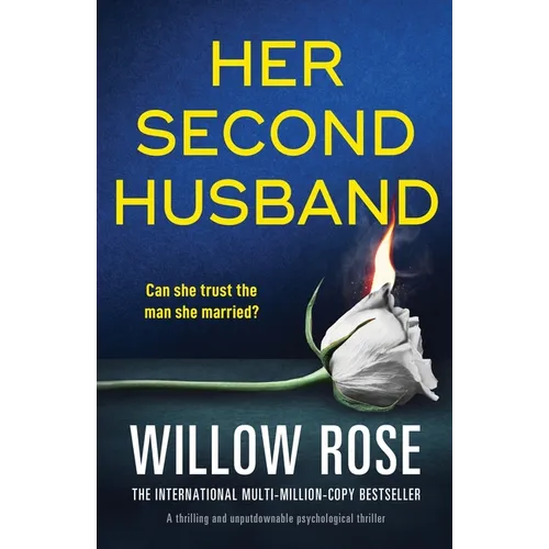 Her Second Husband: A thrilling and unputdownable psychological thriller
