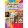 Demystifying Mediumship: what makes a medium?