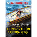 La Conspiración Contra Reloj / The Clockwork Conspiracy