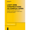 Light Verb Constructions as Complex Verbs: Features, Typology and Function