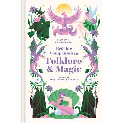 Bedside Companion to Folklore & Magic