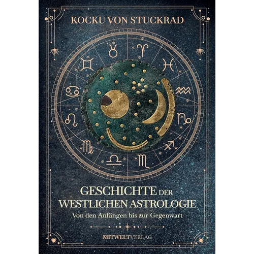 Geschichte der westlichen Astrologie: Von den Anfängen bis zur Gegenwart